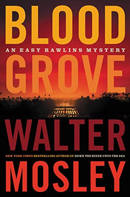 Blood Grove (Easy Rawlins, 15) - Hardcover - 9780316541794