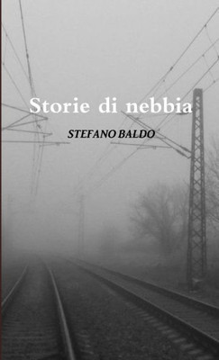 STORIE DI NEBBIA (Italian Edition)