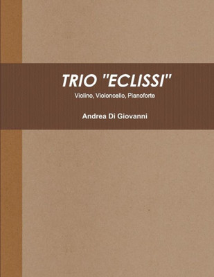 TRIO "ECLISSI" (Italian Edition)