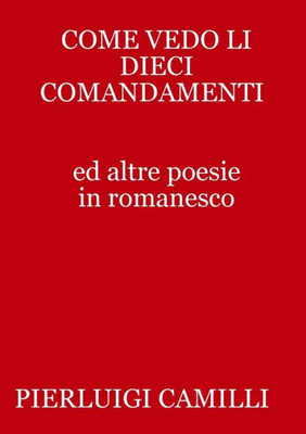 Come Vedo Li Dieci Comandamenti (Italian Edition)