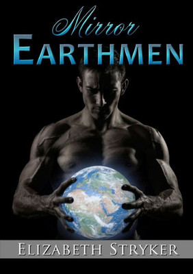 Mirror Earthmen