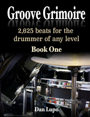 Groove Grimoire Book 1 (Groove Grimoire, 1)