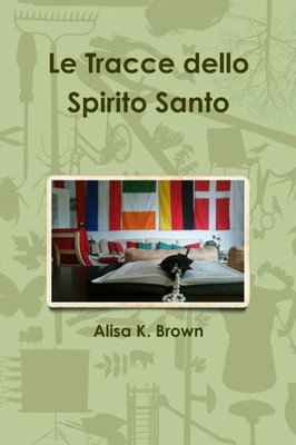Le Tracce dello Spirito Santo (Italian Edition)