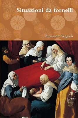 Situazioni da fornelli (Italian Edition)