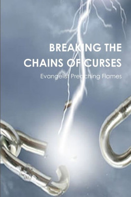 BREAKING THE CHAINS OF CURSES