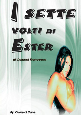 I Sette Volti di Ester (Italian Edition)