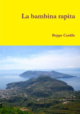 La bambina rapita (Italian Edition)