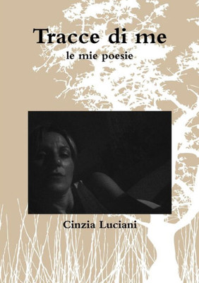 Tracce di me (Italian Edition)