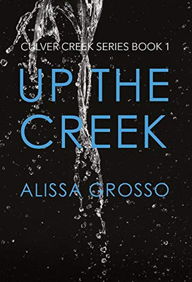 Up the Creek - Hardcover