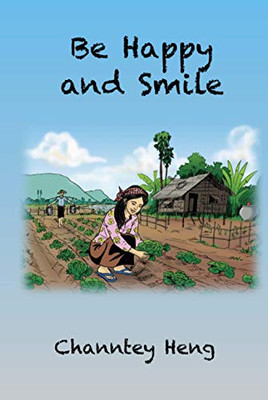 Be Happy and Smile: The Powerful Story Book - Hardcover