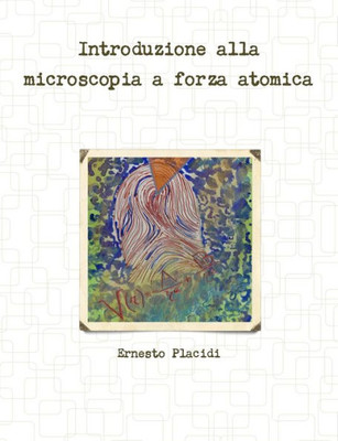 Introduzione alla microscopia a forza atomica (Italian Edition)