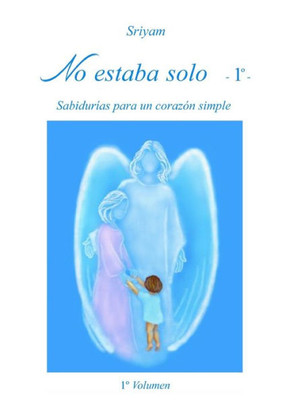 No estaba solo - 1? - (Spanish Edition)