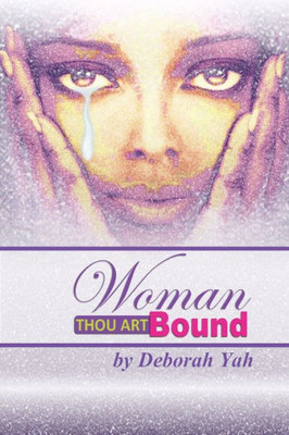 Woman Thou Art Bound