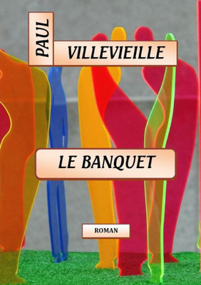 LE BANQUET (French Edition)