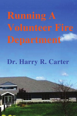 Running A Volunteer Fire Department