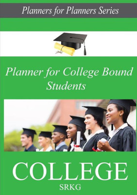 The Planner for College Bound Students