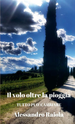 Il volo oltre la pioggia (Italian Edition)