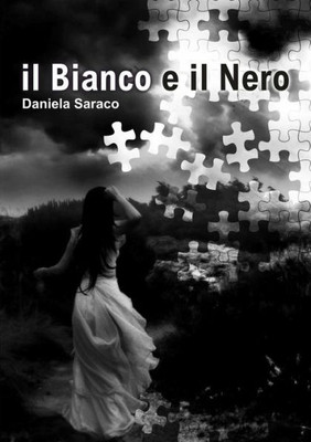 Il Bianco e Il Nero (Italian Edition)