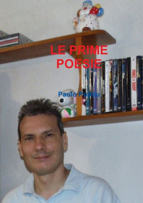LE PRIME POESIE (Italian Edition)