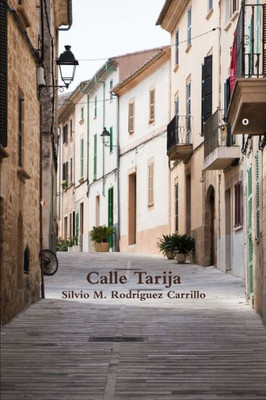 Calle Tarija (Spanish Edition)