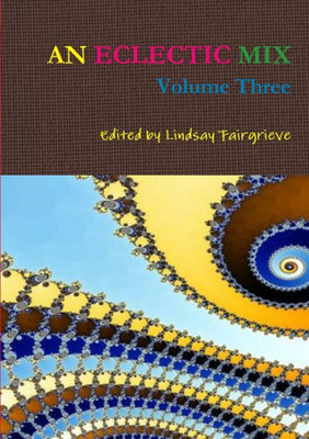 AN ECLECTIC MIX, VOLUME THREE