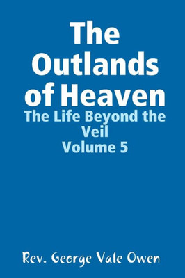 The Outlands of Heaven