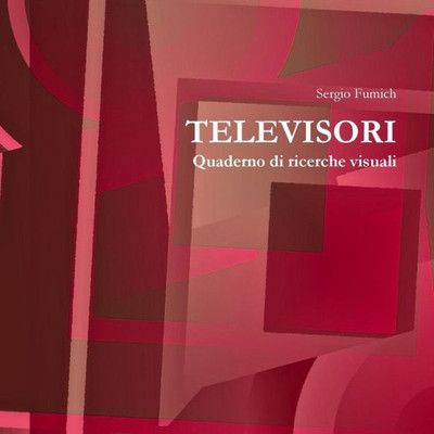 Televisori. Quaderno di ricerche visuali (Italian Edition)