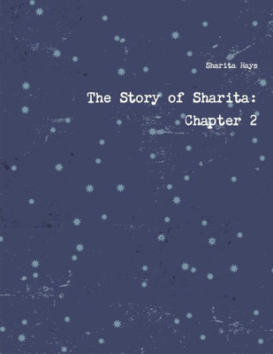 The Story of Sharita: Chapter 2