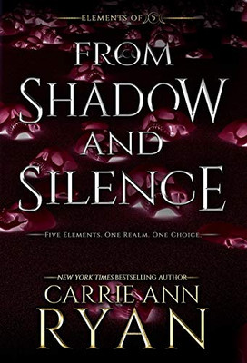 From Shadow and Silence (Elements of Five) - Hardcover