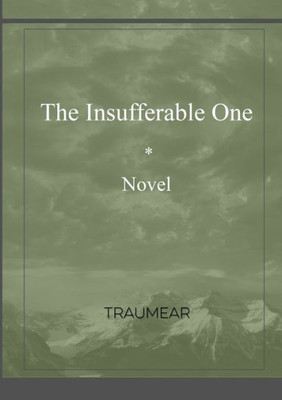 The Insufferable One