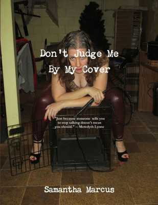 Don't Judge Me By My Cover