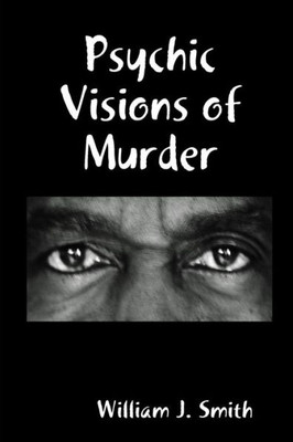 Psychic Visions of Murder