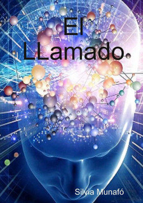 El LLamado (Spanish Edition)