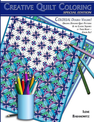 Creative Quilt Coloring, Special Edition