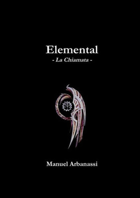 Elemental - La Chiamata (Italian Edition)