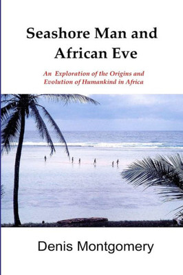 Seashore Man & African Eve Third Edition