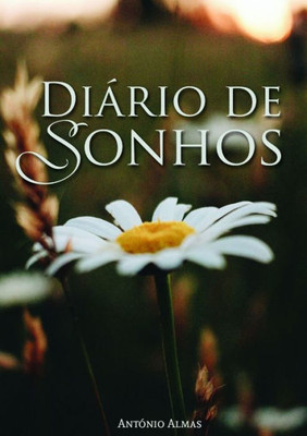 Dißrio de Sonhos (Portuguese Edition)