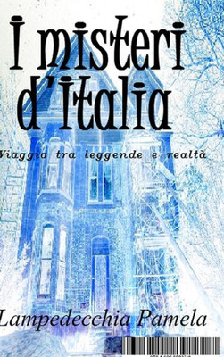 I misteri d'Italia (Italian Edition)