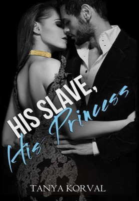 His Slave, His Princess