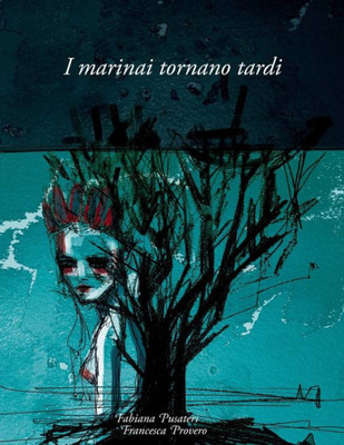 I marinai tornano tardi (Italian Edition)