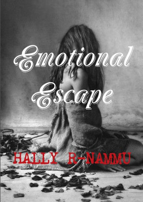 Emotional Escape