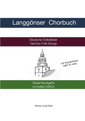Langg÷nser Chorbuch Gesamtausgabe (German Edition)