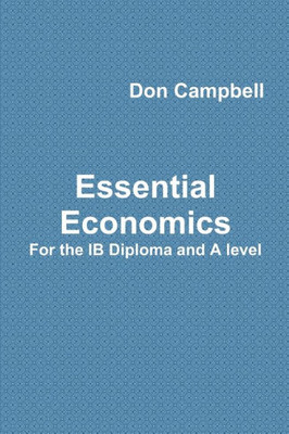 Essential Economics For the IB Diploma and A level