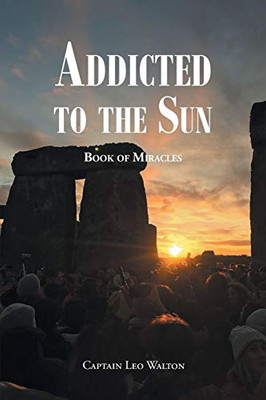 Addicted to the Sun: Book of Miracles