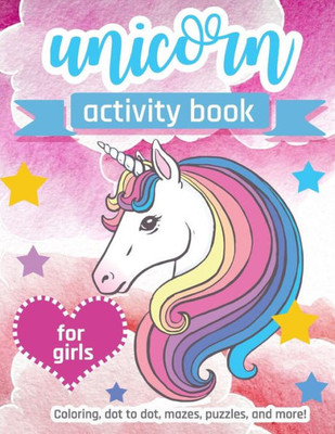 Unicorn Activity Book For Girls: 100 pages of Fun Educational Activities for Kids | coloring, dot to dot, mazes, puzzles, word search, and more! 8.5 x 11 inches
