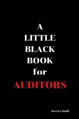 A Little Black Book: For Auditors