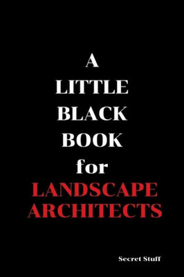 A Little Black Book: For Landscape Architects