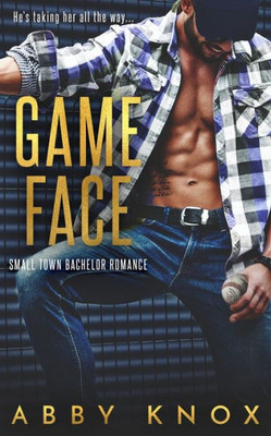 Game Face (Small Town Bachelor Romance)