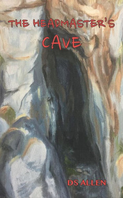 The Headmaster's Cave (Adventures of George and Flanagan)