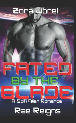 Fated by the Blade: A Scifi Alien Romance (Hellcats)